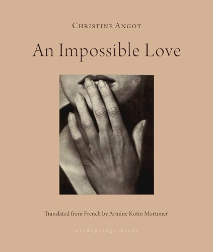 An Impossible Love von Archipelago Books