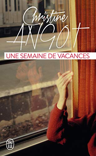 Une semaine de vacances: Ausgezeichnet mit dem Prix Sade 2012 von J'AI LU