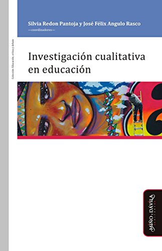 Investigación cualitativa en educación (Eduación, crítica & debate, Band 1) von MiÃ±o y DÃ¡vila Editores