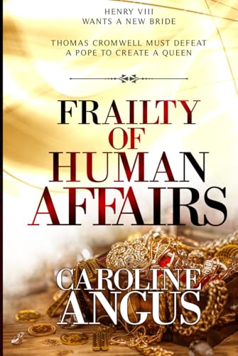 Frailty of Human Affairs