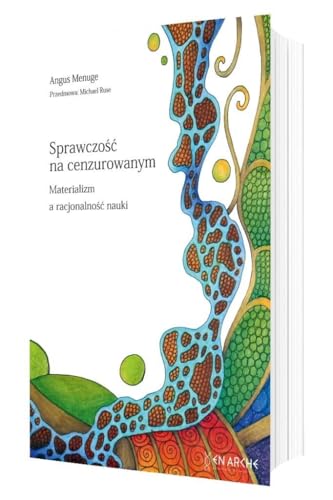 Sprawczość na cenzurowanym: Materializm a racjonalność nauki Sprawczość na cenzurowanym: Materializm a racjonalność nauki von EN ARCHE
