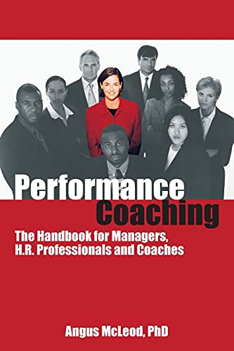 Performance Coaching: The handbook for managers, HR professionals and coaches von Crown House Publishing