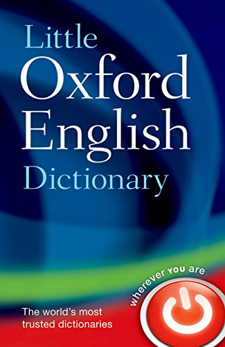 Little Oxford English Dictionary Little Oxford English Dictionary