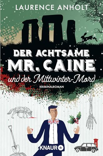 Der achtsame Mr. Caine und der Mittwinter-Mord: Kriminalroman von Knaur TB