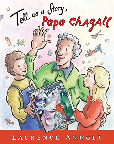 Tell Us a Story, Papa Chagall von Frances Lincoln Children's Books