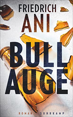 Bullauge: Roman | Ein Psychogramm der Abgehängten | Von hoher politischer Aktualität Bullauge: Roman | Ein Psychogramm der Abgehängten | Von hoher politischer Aktualität