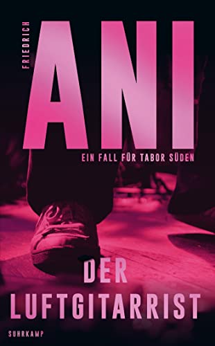Der Luftgitarrist: Ein Fall für Tabor Süden
