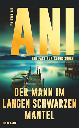 Der Mann im langen schwarzen Mantel: Ein Fall für Tabor Süden von Suhrkamp Verlag