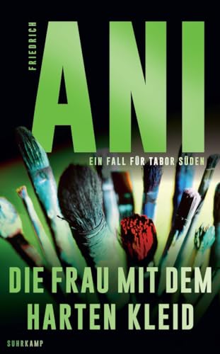 Die Frau mit dem harten Kleid: Ein Fall für Tabor Süden von Suhrkamp Verlag AG