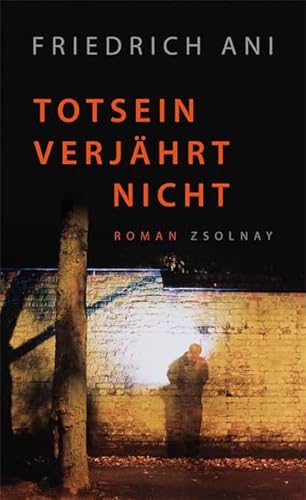 Totsein verjährt nicht: Roman