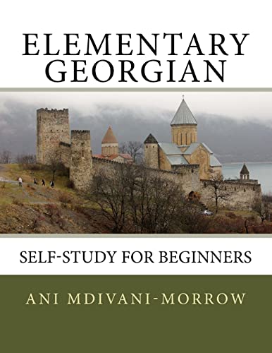 Elementary Georgian: Learn Georgian easily with this Self Help book. von Createspace Independent Publishing Platform