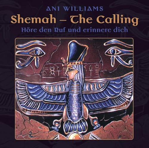 Shemah - The Calling. Höre den Ruf und erinnere dich