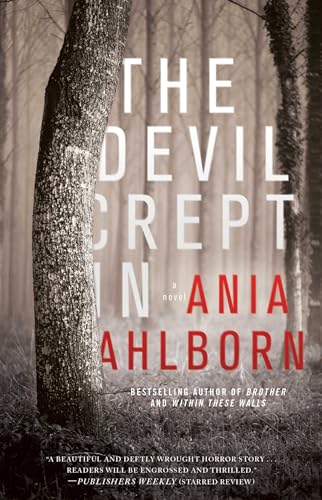 The Devil Crept In: A Novel