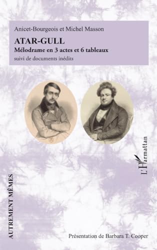 Atar-Gull: Mélodrame en 3 actes et 6 tableaux suivi de documents inédits von Editions L'Harmattan