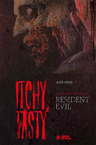 Itchy, Tasty: La historia no oficial de Resident Evil