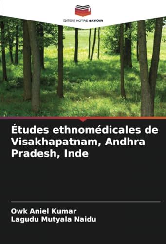 Études ethnomédicales de Visakhapatnam, Andhra Pradesh, Inde von Editions Notre Savoir