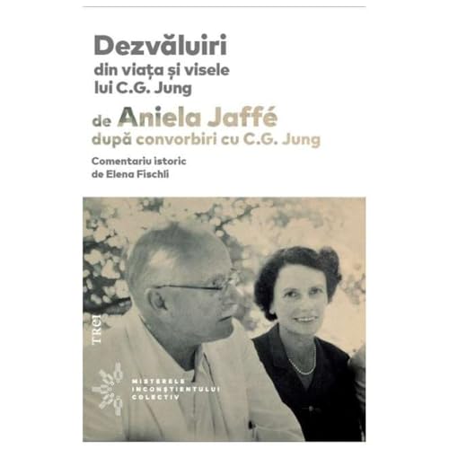 Dezvaluiri Din Viata Si Visele Lui C.G. Jung Dezvaluiri Din Viata Si Visele Lui C.G. Jung von Trei