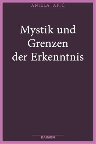 Mystik und Grenzen der Erkenntnis