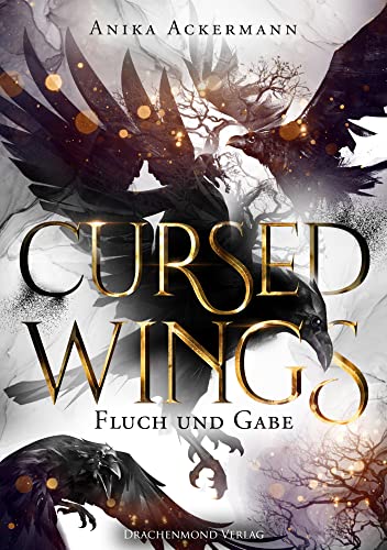 Cursed Wings: Fluch und Gabe von Drachenmond-Verlag