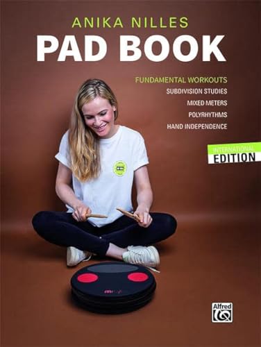 Anika Nilles PAD BOOK (English Edition): Fundamental Workouts von Alfred Music Publishing G