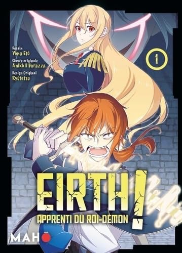 Eirth, apprenti du roi démon T01: Tome 1 von MAHO 78