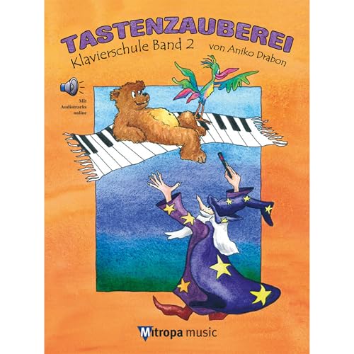Tastenzauberei Band 2. Klavier Solo. Enthält Online-Audio von Mitropa Music