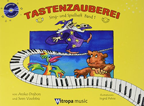Tastenzauberei Sing- und Spielheft Band 1 von Mitropa Music