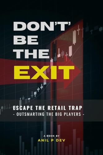 DON’T BE THE EXIT: Escape the Retail Trap - Outsmarting the Big Players von Notion Press