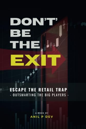 DON’T BE THE EXIT: Escape the Retail Trap - Outsmarting the Big Players von Notion Press