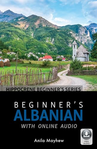 Beginner's Albanian with Online Audio von Hippocrene Books