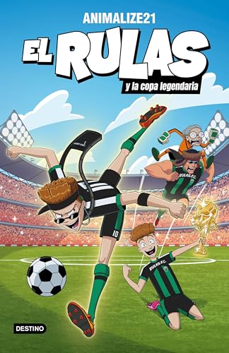 El Rulas 2. El Rulas y la Copa Legendaria (Jóvenes influencers) von Destino Infantil & Juvenil