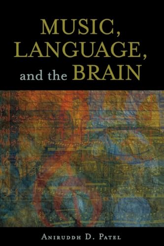 Music, Language, and the Brain von OUP USA