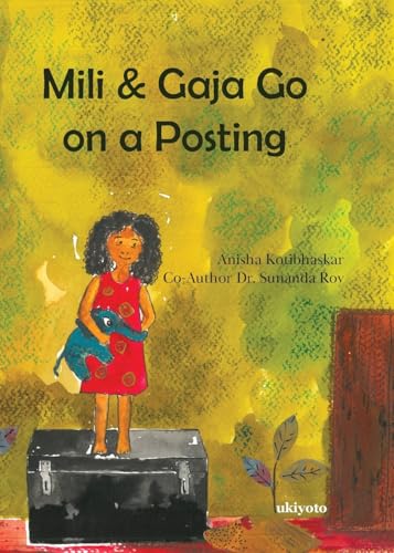 Mili & Gaja Go on a Posting von Ukiyoto Publishing