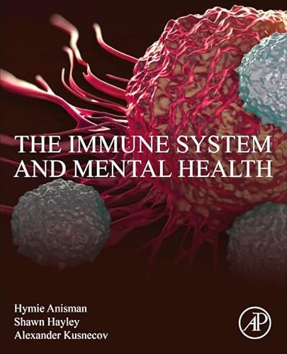 The Immune System and Mental Health von Academic Press