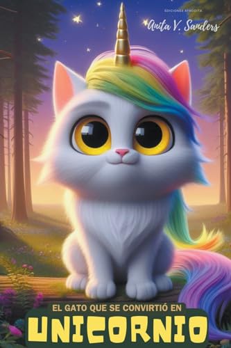 El Gato que se Convirtió en Unicornio El Gato que se Convirtió en Unicornio von Ediciones Afrodita