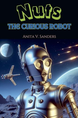 Nuts, the Curious Robot von Ediciones Afrodita