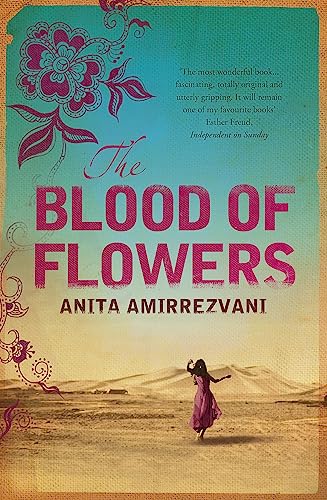 Amirrezvani, A: Blood Of Flowers von Headline Publishing Group