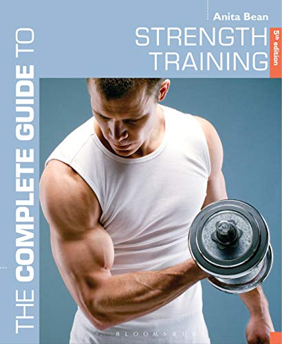 The Complete Guide to Strength Training 5th edition (Complete Guides)