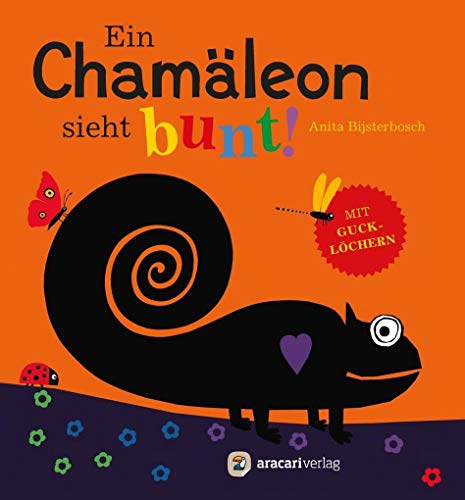 Ein Chamäleon sieht bunt! (Für unsere Kleinsten)