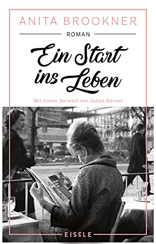 Ein Start ins Leben: Roman | Das meisterhafte Debüt der Booker-Prize-Preisträgerin