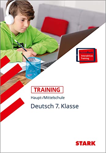 STARK Training Haupt-/Mittelschule - Deutsch 7. Klasse: Grundwissen. Besteht aus: 1 Buch, 1 Online-Zugang von Stark Verlag GmbH