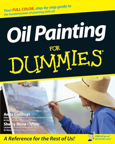 Oil Painting for Dummies (For Dummies Series)