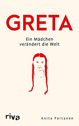 Greta: Ein Mädchen verändert die Welt von RIVA