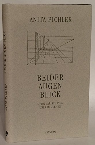 Beider Augen Blick. Neun Variationen über das Sehen