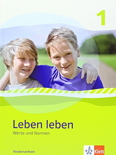 Leben leben 1. Ausgabe Niedersachsen: Schulbuch Klasse 5/6 (Leben leben. Ausgabe ab 2013) von Klett Ernst /Schulbuch