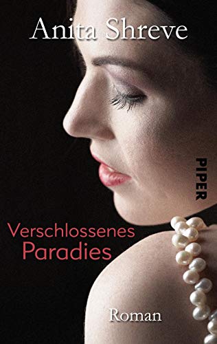 Verschlossenes Paradies: Roman von Piper Schicksalsvoll