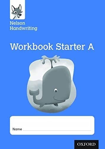 Nelson Handwriting: Reception/Primary 1: Starter A Workbook (pack of 10) von Oxford University Press