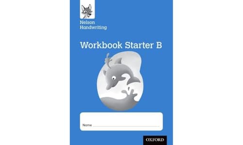 Nelson Handwriting: Reception/Primary 1: Starter B Workbook (pack of 10) von Oxford University Press