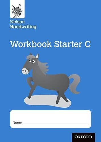 Nelson Handwriting: Reception/Primary 1: Starter C Workbook (pack of 10) von Oxford University Press