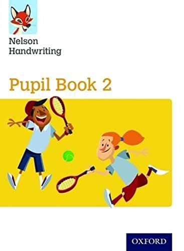 Nelson Handwriting: Year 2/Primary 3: Pupil Book 2 von Oxford University Press